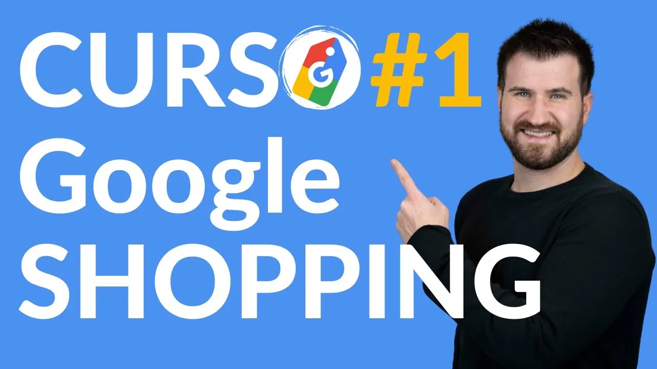 Curso de Google Shopping Gratis