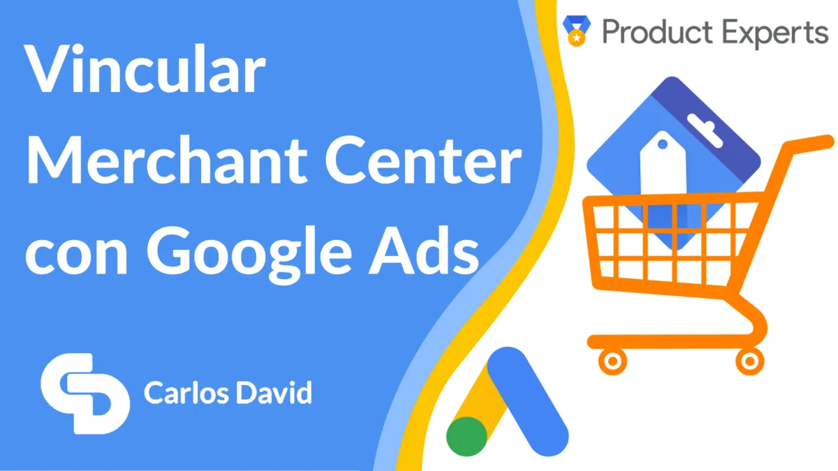 Vincular Google Ads con Merchant Center