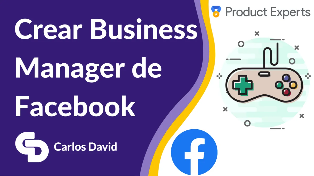 Crear Business Manager de Facebook