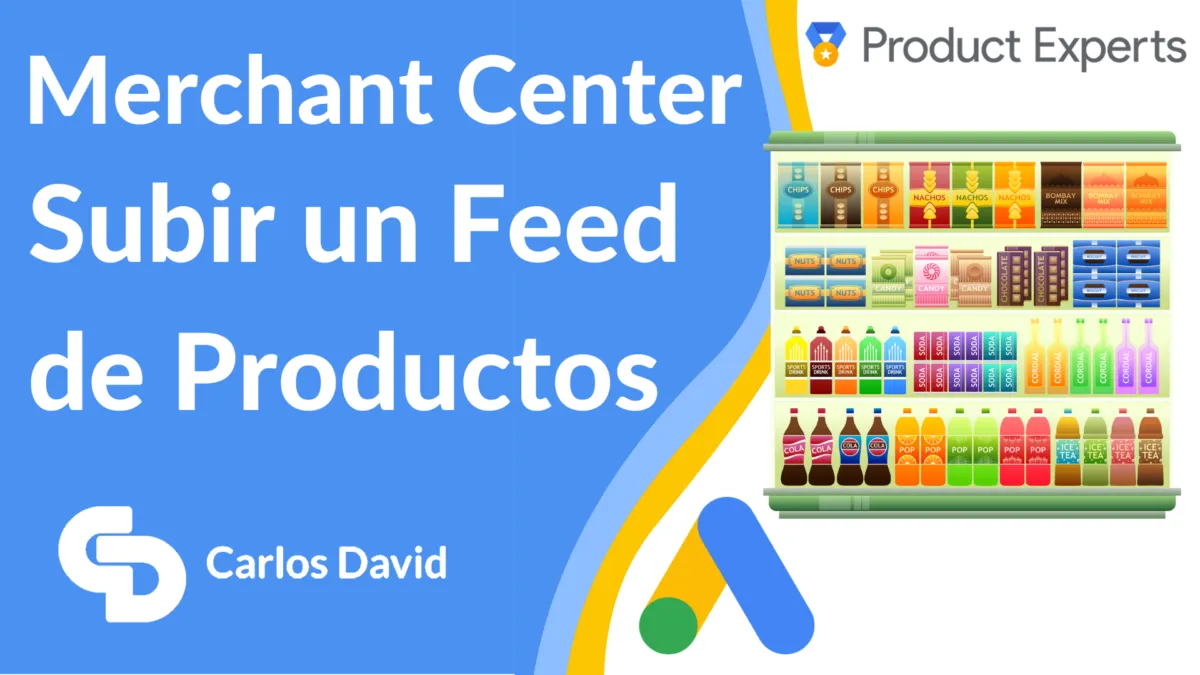 Subir feed de Google Shopping a Merchant Center