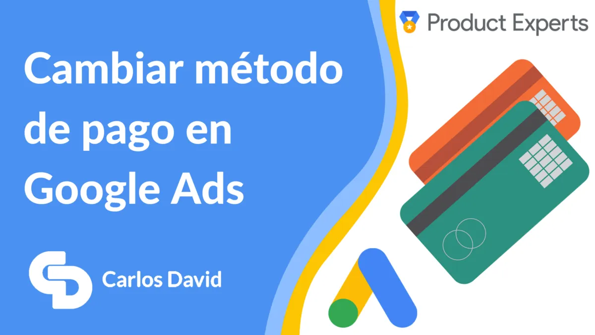 Método de Pago Google Ads