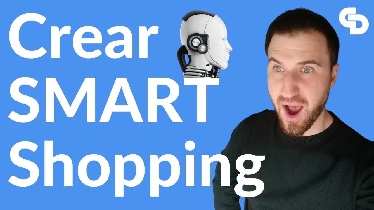Crear campaña Smart Shopping 【2023】Recomendaciones Shopping Inteligente