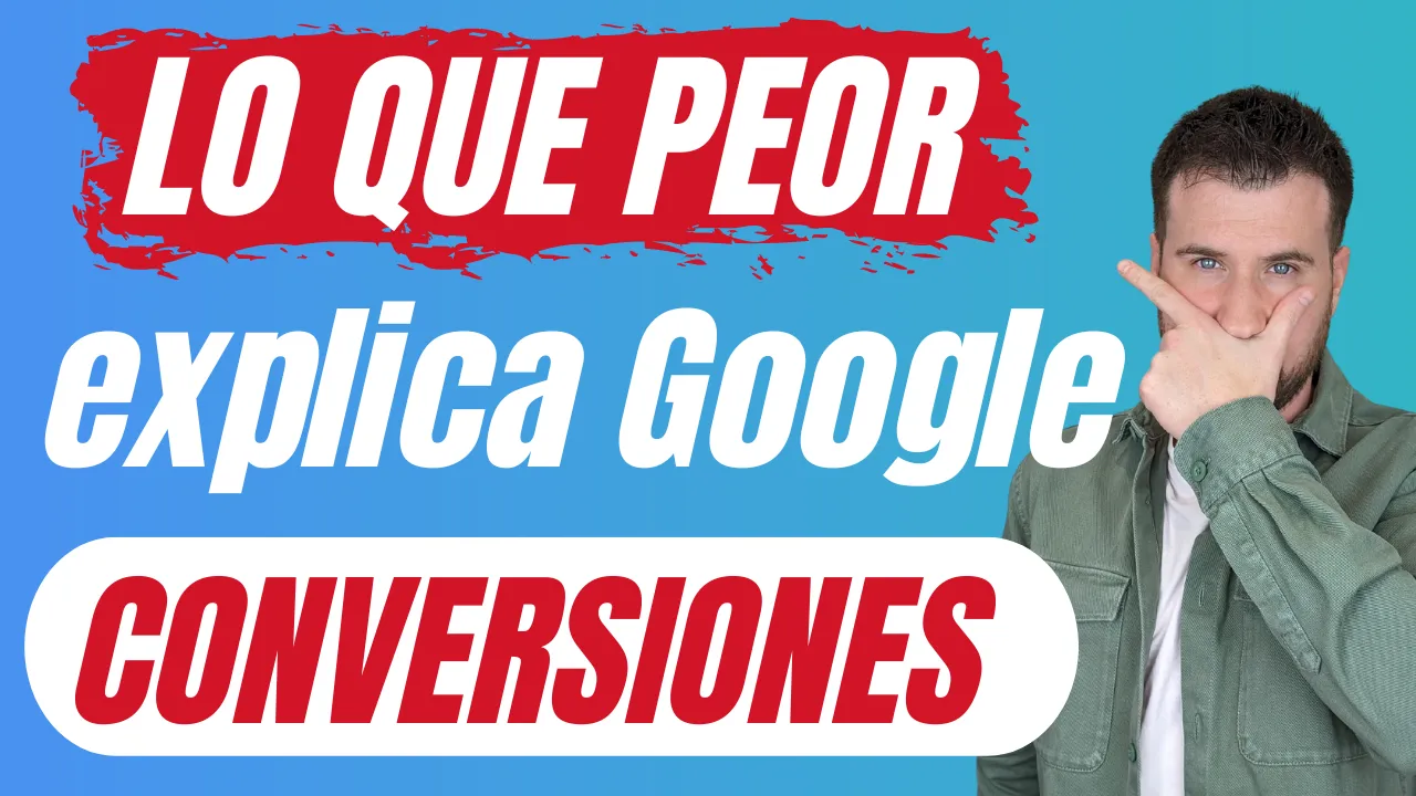 Estados de Conversión en Google Ads - GUÍA COMPLETA