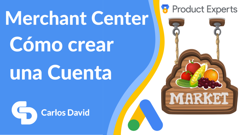 Crear cuenta Google Merchant Center Shopping