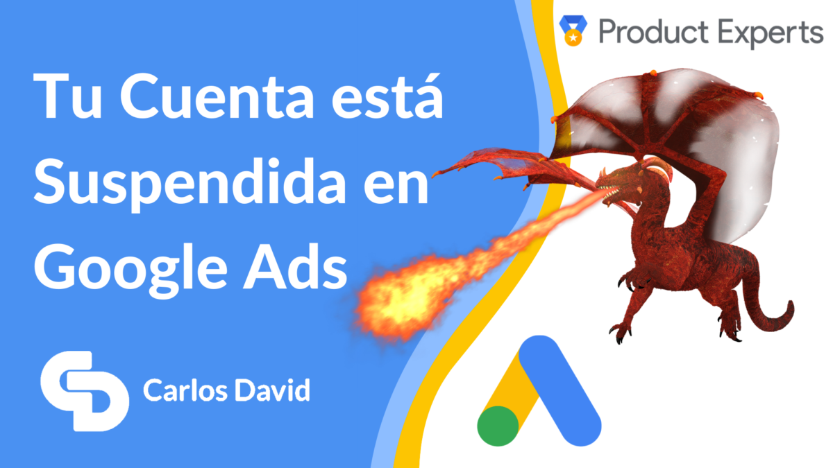 Cuenta suspendida en Google Ads