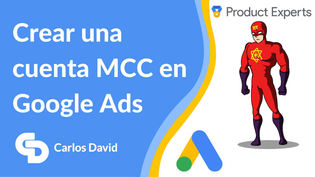 Crear una cuenta MCC Google Ads