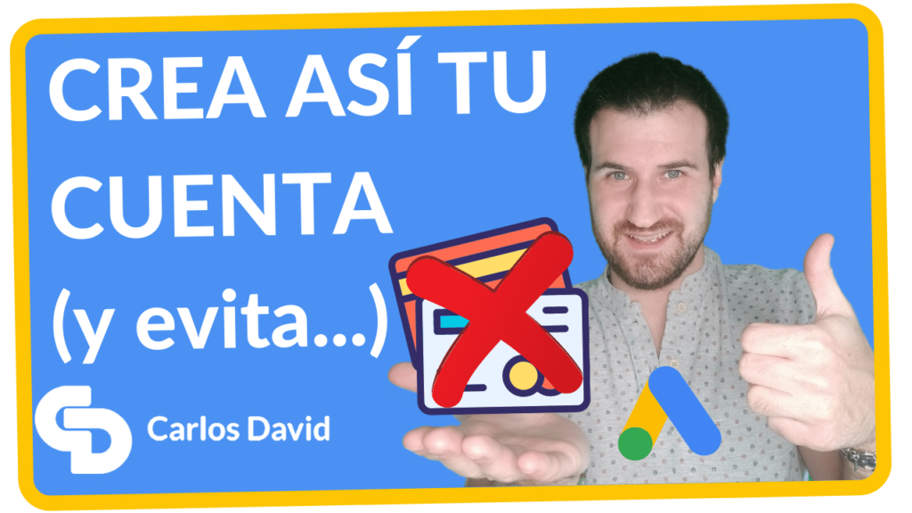 Crear cuenta Google Ads sin datos de facturación