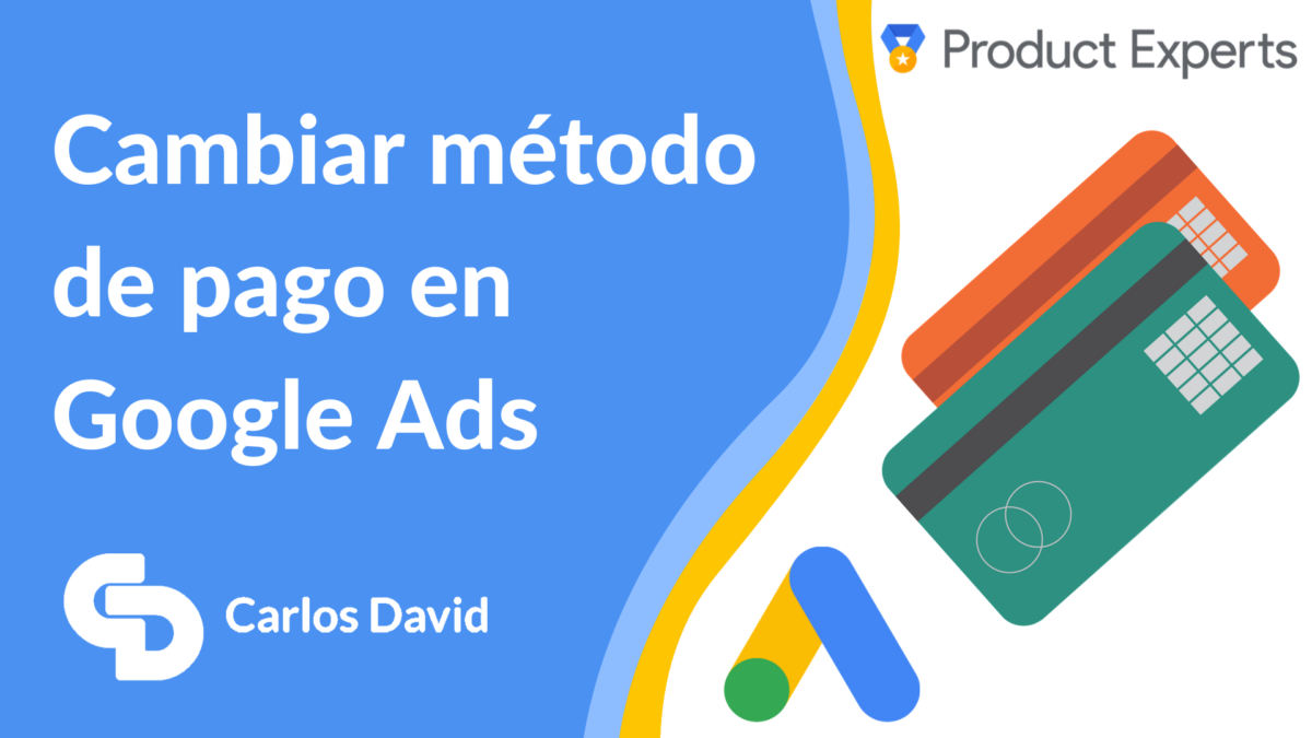 Método de pago Google Ads