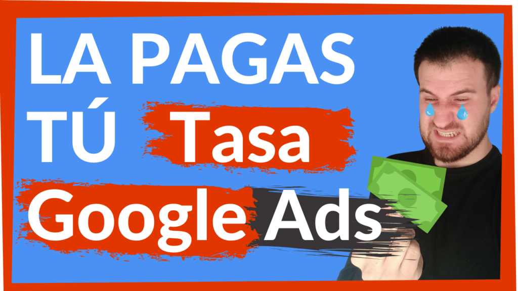 Tasa Google Ads