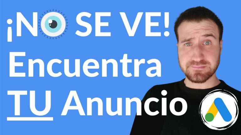 Cómo ver mi anuncio en Google Ads