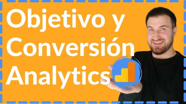 Cómo crear un objetivo en Google Analytics (Versión Universal)